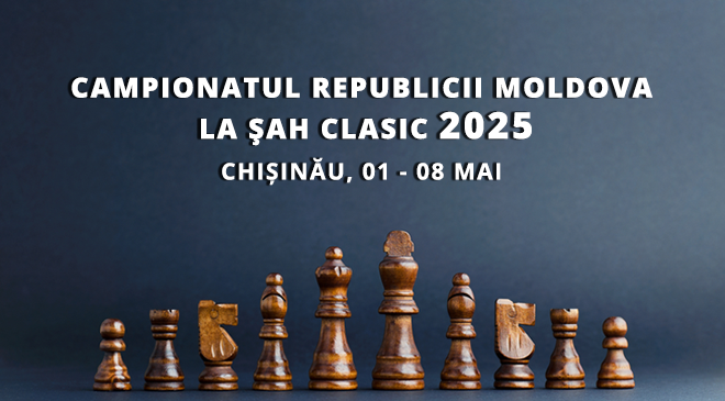 Campionatul Republicii Moldova la Șah Clasic 2025